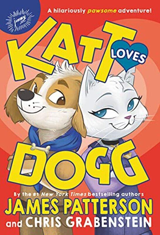 

Katt Loves Dogg,Hardcover by Patterson, James - Grabenstein, Chris - Lopez, Anuki