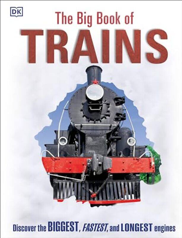 

Big Bk Of Trains By National Railway Museum - Hardcover