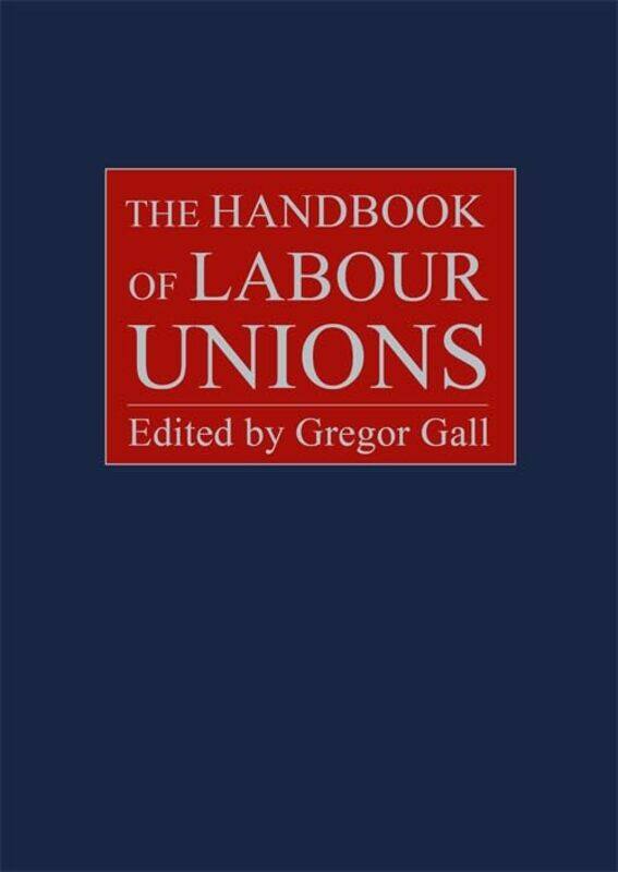 

The Handbook of Labour Unions by Brian Draper-Hardcover