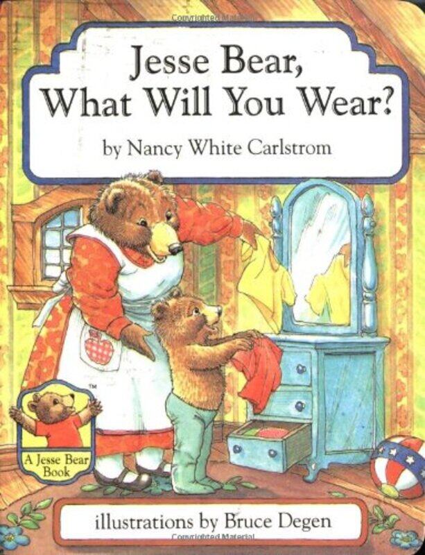 

Jesse Bear What Will You Wear Board Bk By Carlstrom N - Hardcover