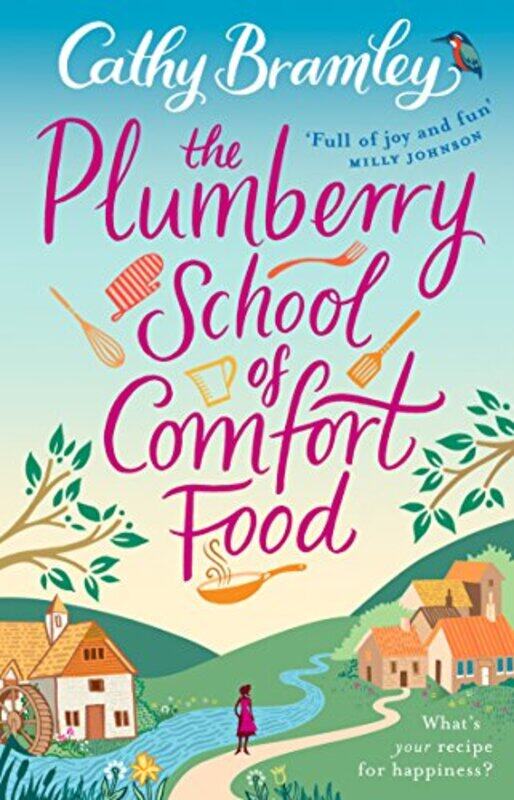 

The Plumberry School of Comfort Food by Cathy Bramley-Paperback