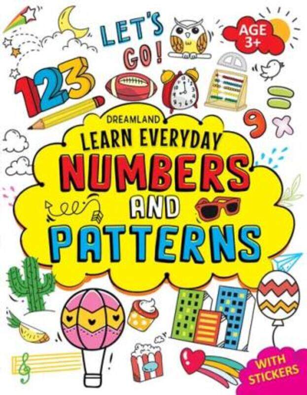 

Learn Everyday Numbers and Patterns- Age 3+.paperback,By :Dreamland Publications