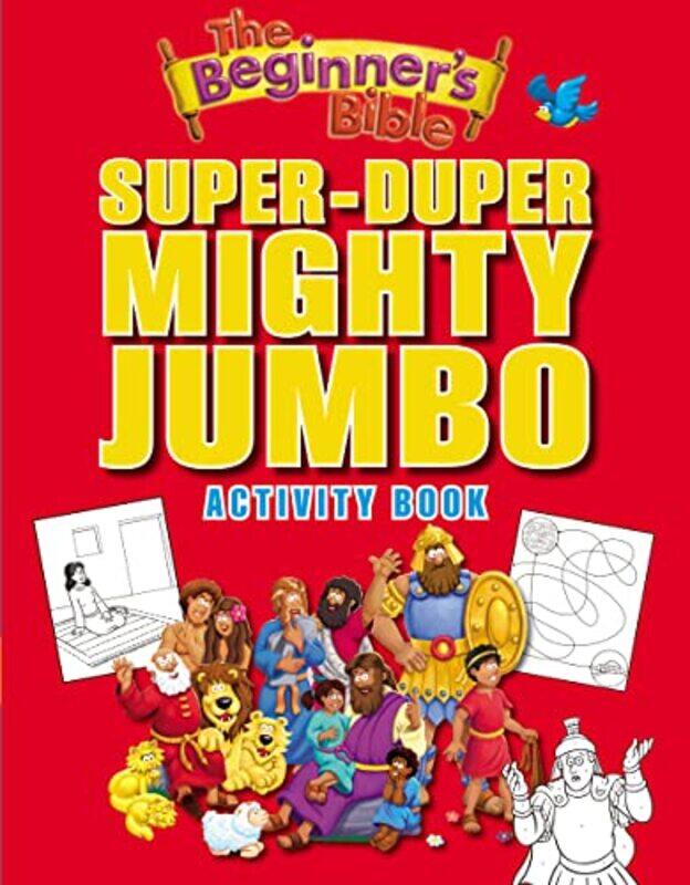 

The Beginners Bible SuperDuper Mighty Jumbo Activity Book by The Beginners Bible-Paperback