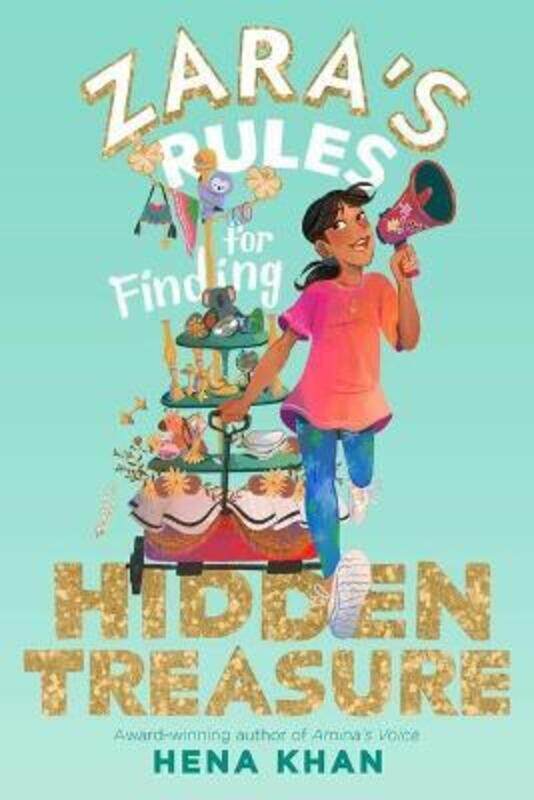 

Zara's Rules for Finding Hidden Treasure,Hardcover,ByHena Khan