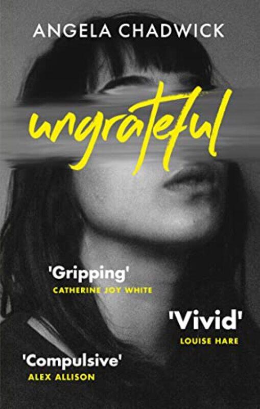 

Ungrateful by Angela Chadwick-Paperback