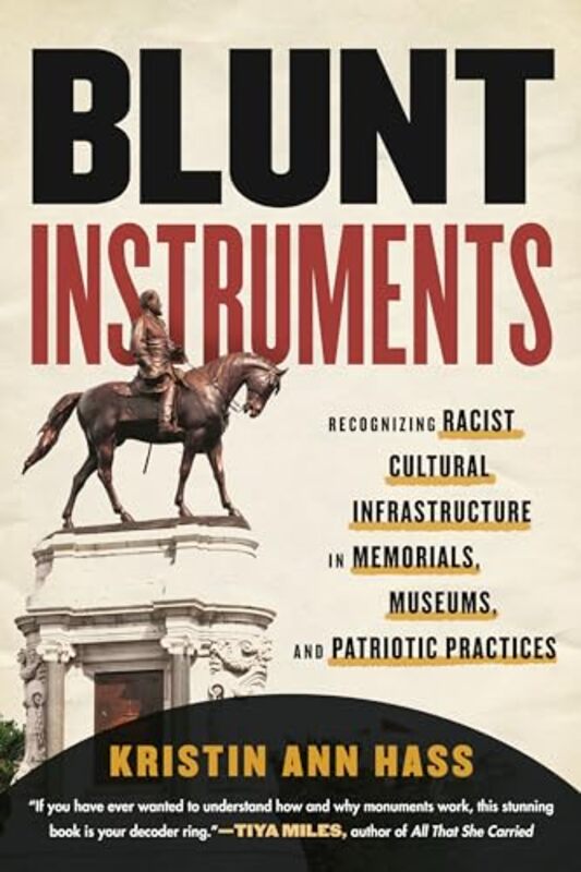 Blunt Instruments by Kristin Ann Hass -Paperback