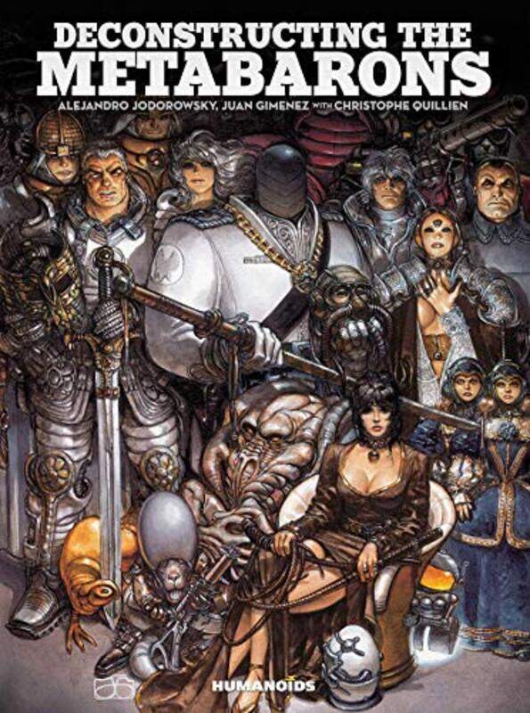 

Deconstructing the Metabarons by Christophe QuillienJuan Gimenez-Hardcover