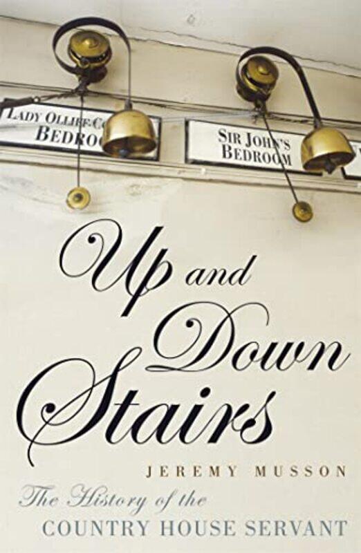 

Up and Down Stairs by Jeremy Musson-Paperback