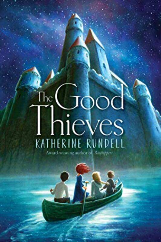 

Good Thieves By Rundell Katherine - Paperback