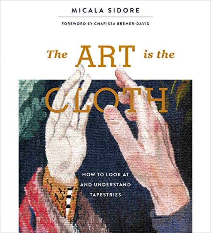 

The Art Is the Cloth by Jason Warren-Hardcover