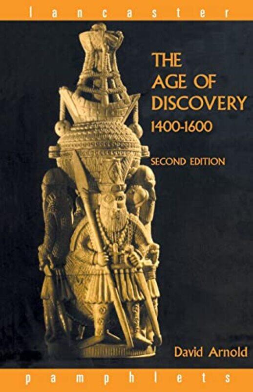 

The Age of Discovery 14001600 by David Arnold-Paperback