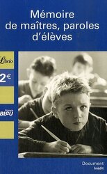 MEMOIRE DE MAITRES  PAROLES D'ELEVES,Paperback,By:COLLECTIF