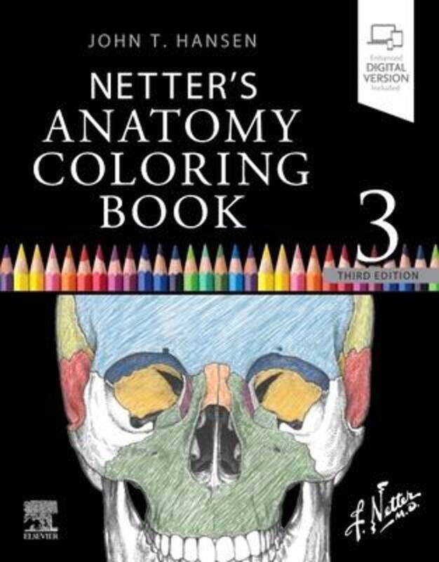 

Netter's Anatomy Coloring Book,Paperback,ByHansen, John T. (Professor of Neurobiology and Anatomy, Associate Dean for Admissions, University of