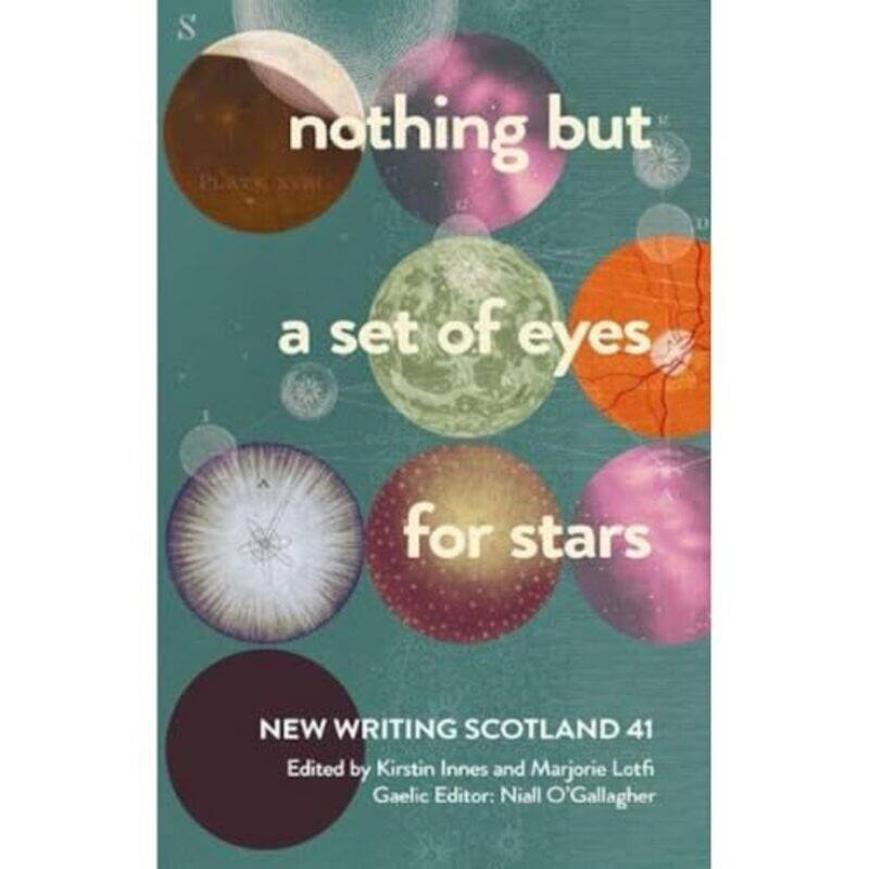 

nothing but a set of eyes for stars by Kirstin InnesMarjorie LotfiNiall OGallagher-Paperback