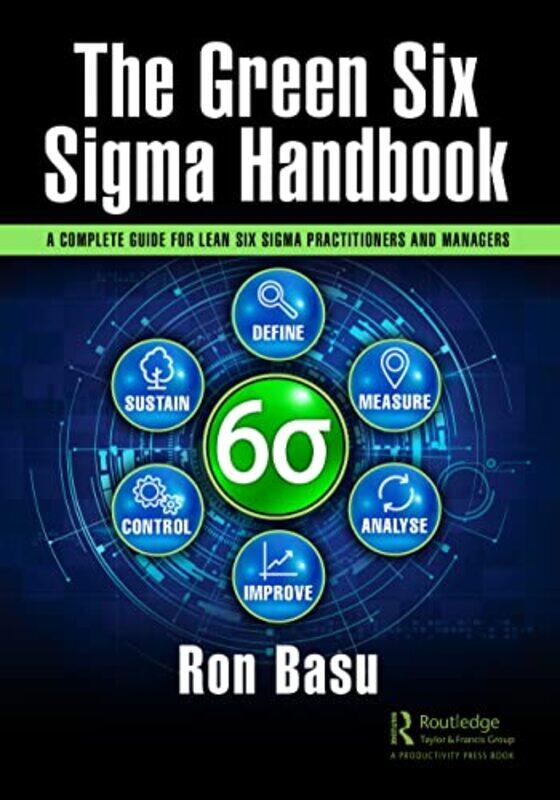 

The Green Six Sigma Handbook by Ron Basu-Paperback