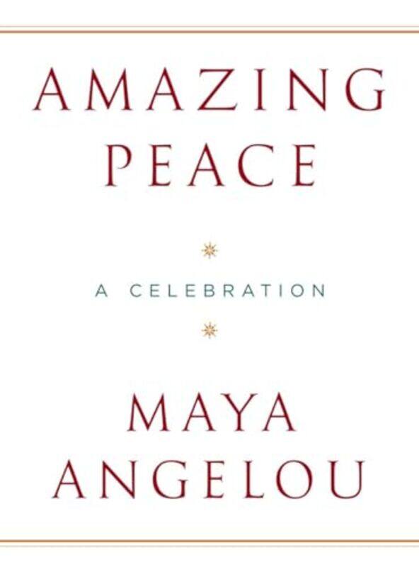 

Amazing Peace by Maya Angelou-Hardcover