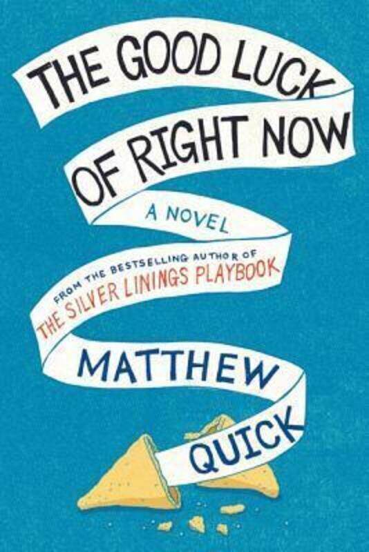 

The Good Luck of Right Now.paperback,By :Matthew Quick