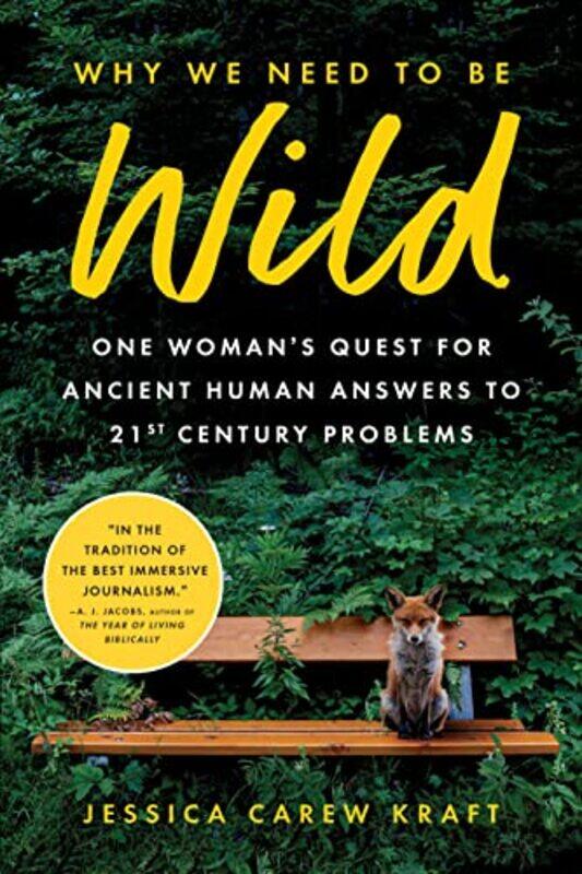 

Why We Need to Be Wild-Hardcover