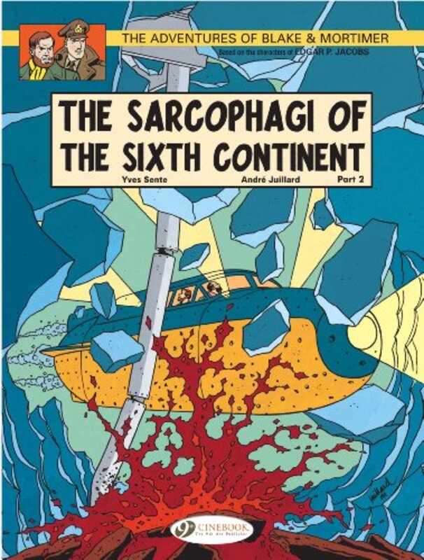 

Blake and Mortimer 10 The Sarcophagi of the Sixth Continent Pt 2 by Yves Sente-Paperback