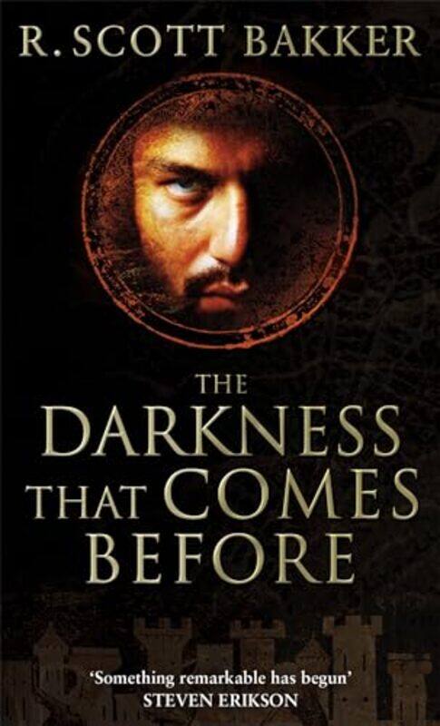 

The Darkness That Comes Before by R Scott Bakker-Paperback