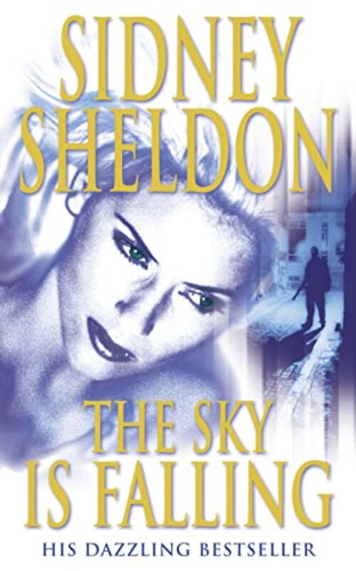 The Sky is Falling by Sidney Sheldon Paperback