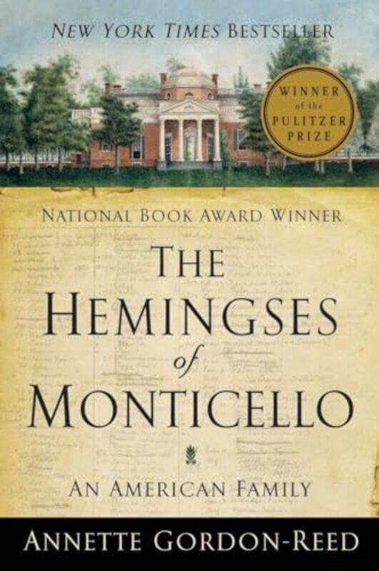 

The Hemingses of Monticello by Annette Harvard University Gordon-Reed-Paperback