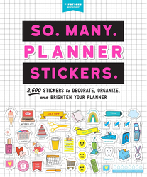 So Many Planner Stickers, Paperback Book, By: Pipsticks +Workman