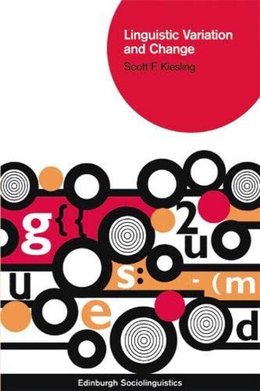 

Linguistic Variation And Change by Scott F Kiesling-Paperback