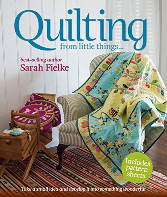 

Quilting from little things by Rhona Snelling-Paperback