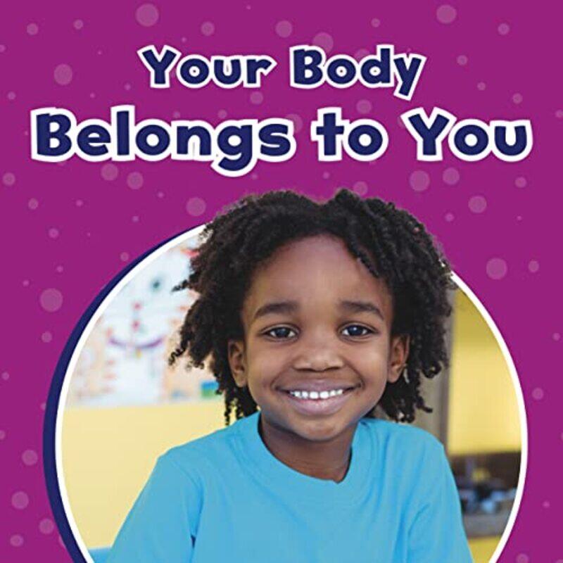 

Your Body Belongs to You by Ashley Richardson-Hardcover