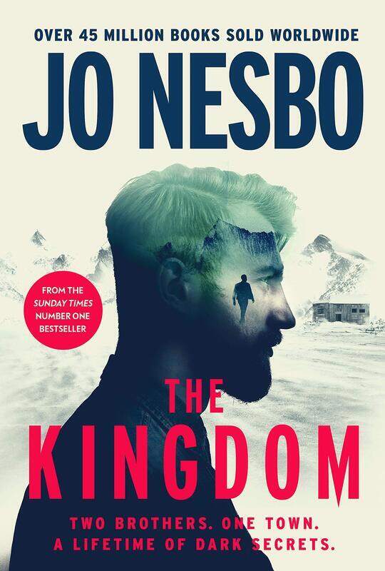 

The Kingdom: The new thriller from the Sunday Times bestselling author of the Harry Hole series