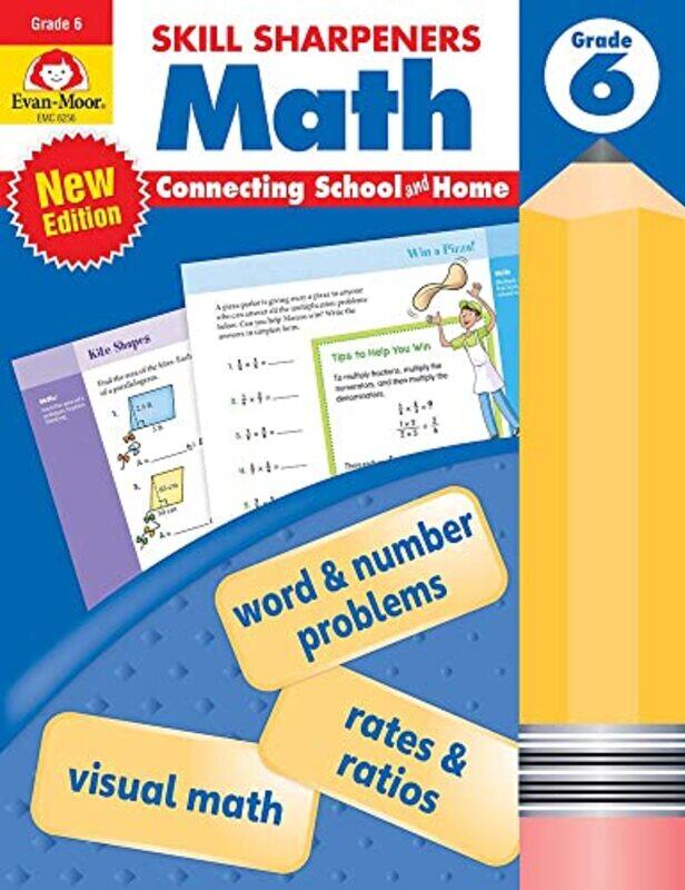 

Skill Sharpeners: Math, Grade 6 , Paperback by Evan-Moor Corporation