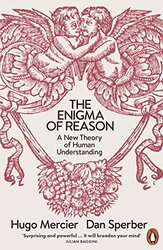 The Enigma of Reason by Dan SperberHugo Mercier-Paperback