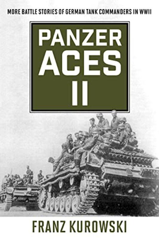 

Panzer Aces II by Franz KurowskiDavid Johnston-Paperback