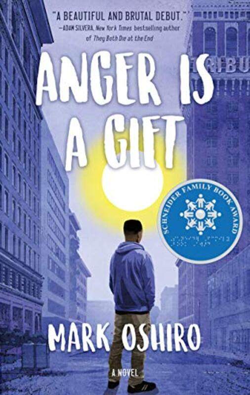 

Anger Is A Gift by Mark Oshiro-Hardcover