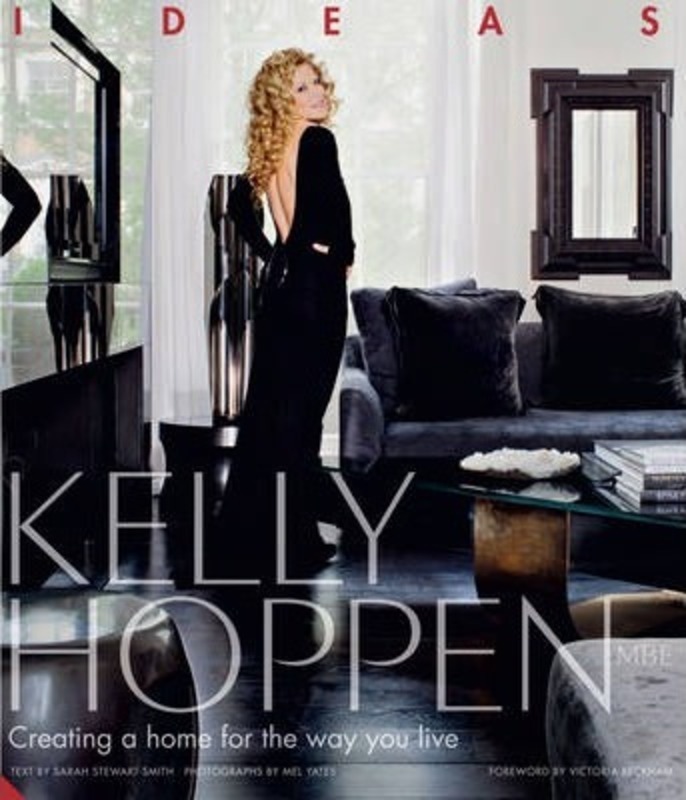 

Kelly Hoppen: Ideas: Creating a home for the way you live, Hardcover Book, By: Kelly Hoppen