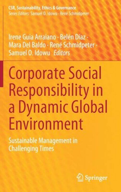 

Corporate Social Responsibility in a Dynamic Global Environment by Kamel AmerZafar AdeelBenno BoerWalid Saleh-Hardcover