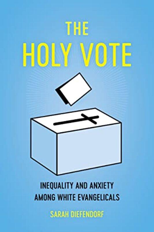 

The Holy Vote by Sarah Diefendorf-Paperback