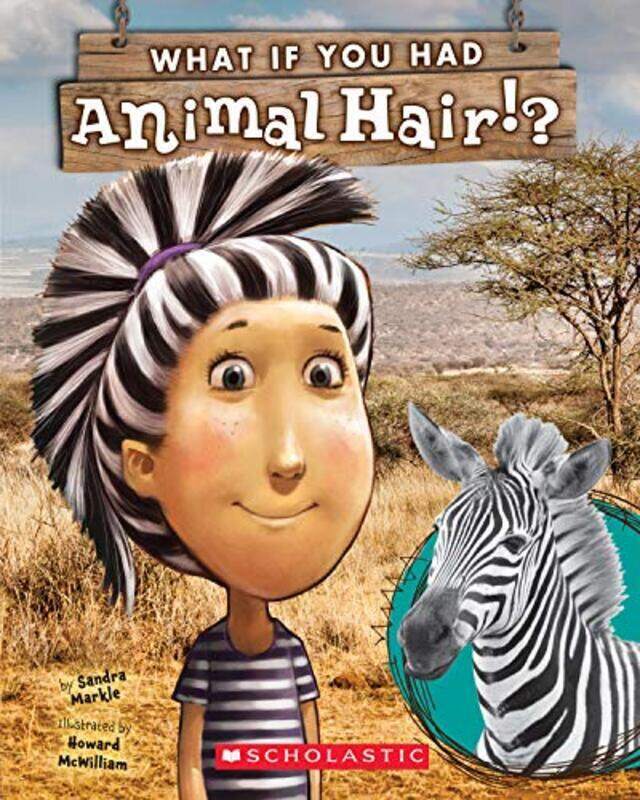 

What If You Had Animal Hair Sandra Markle Paperback