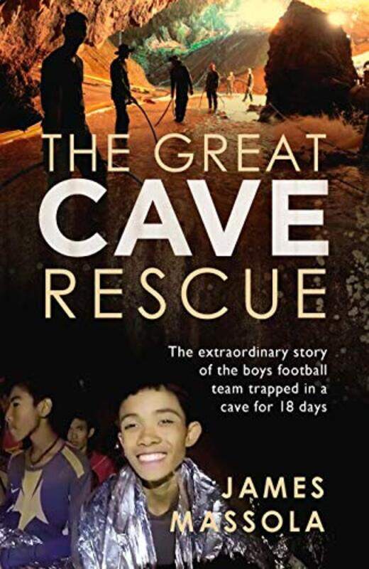 

The Great Cave Rescue by James Massola-Paperback