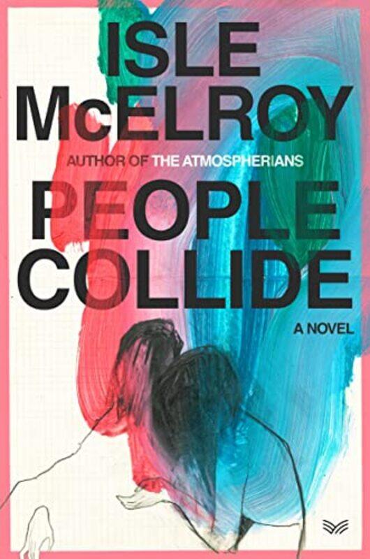 

People Collide by Isle McElroy-Hardcover
