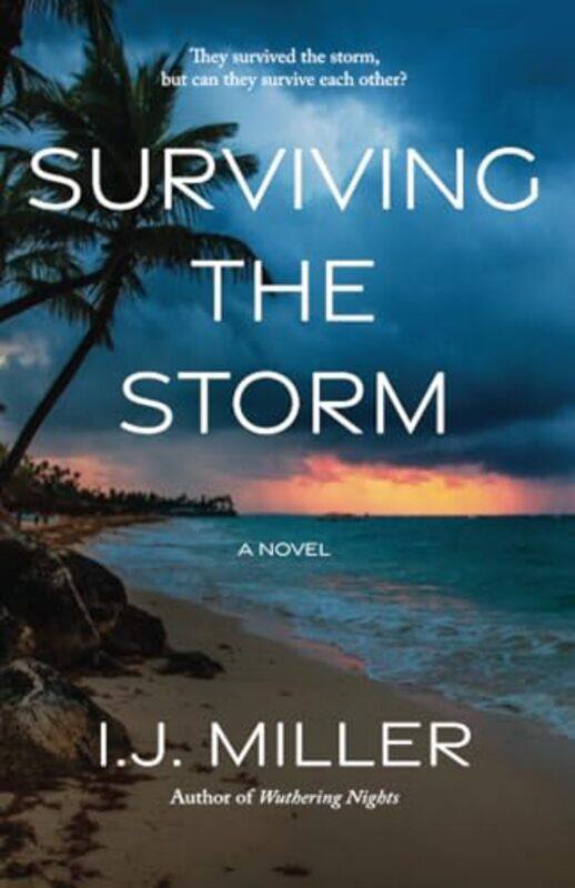 

Surviving The Storm By Miller Ij - Paperback
