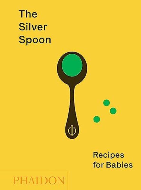 

The Silver Spoon: Recipes For Babies By The Silver Spoon Kitchen Hardcover