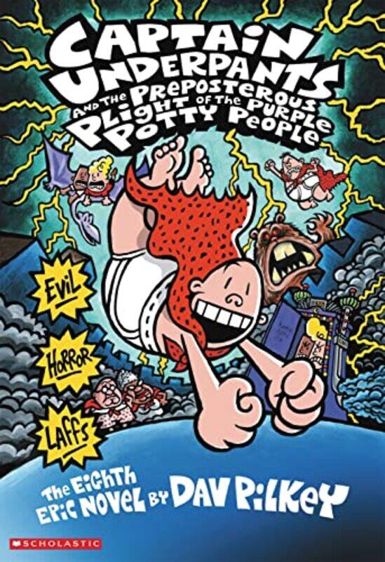 

Captain Underpants and the Preposterous Plight of the Purple Potty People by Dav Pilkey-Paperback