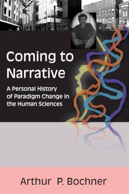 

Coming to Narrative by Eder ChiodettoCarolina ChagasCarolina Chagas-Paperback