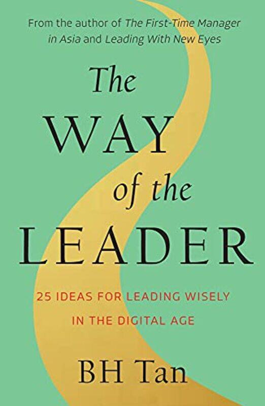 

The Way of the Leader by BH Tan-Paperback