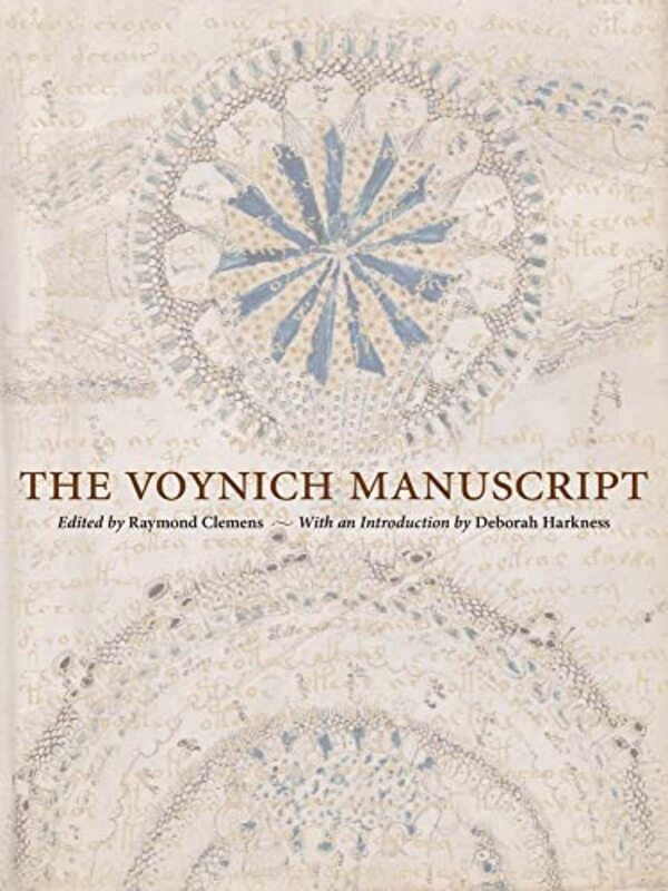 The Voynich Manuscript by Clemens, Raymond - Harkness, Deborah E. Hardcover