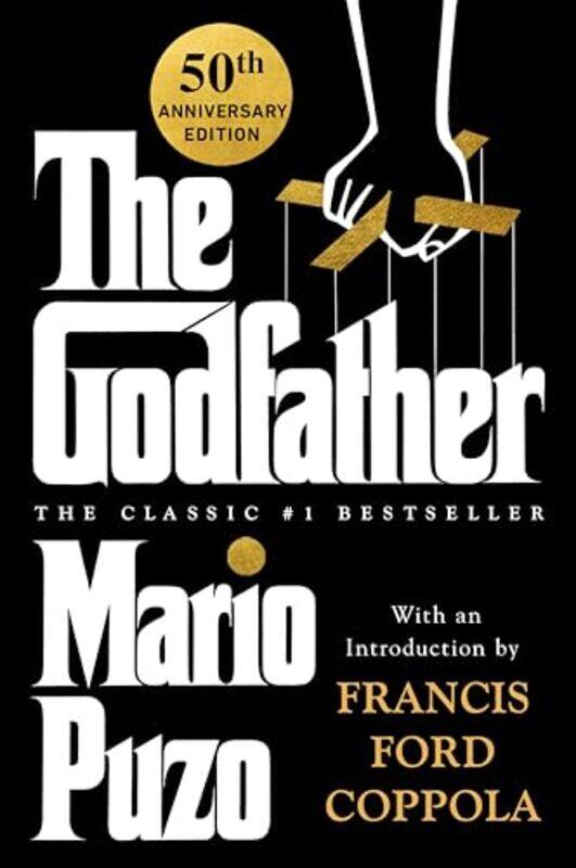 

The Godfather 50Th Anniversary Edition By Puzo, Mario - Coppola, Francis Ford - Puzo, Anthony - Thompson, Robert J. - Paperback