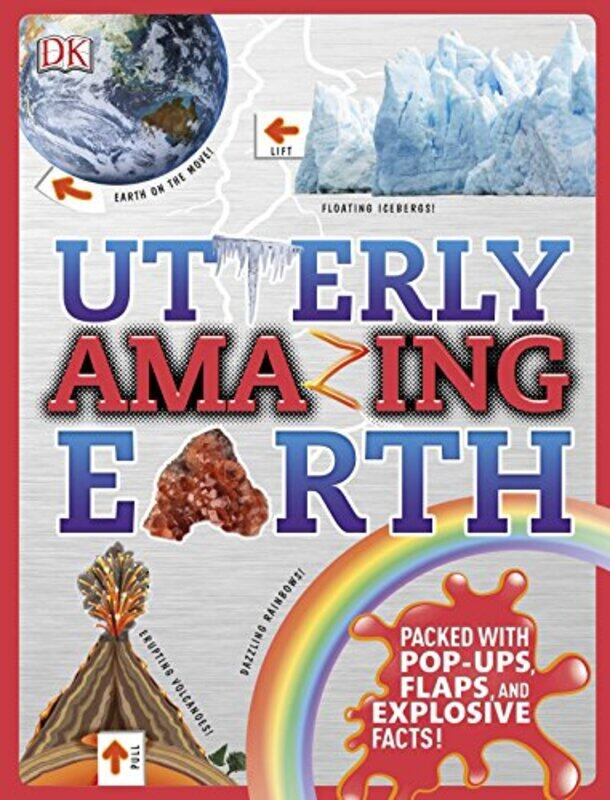 

Utterly Amazing Earth by DK-Hardcover
