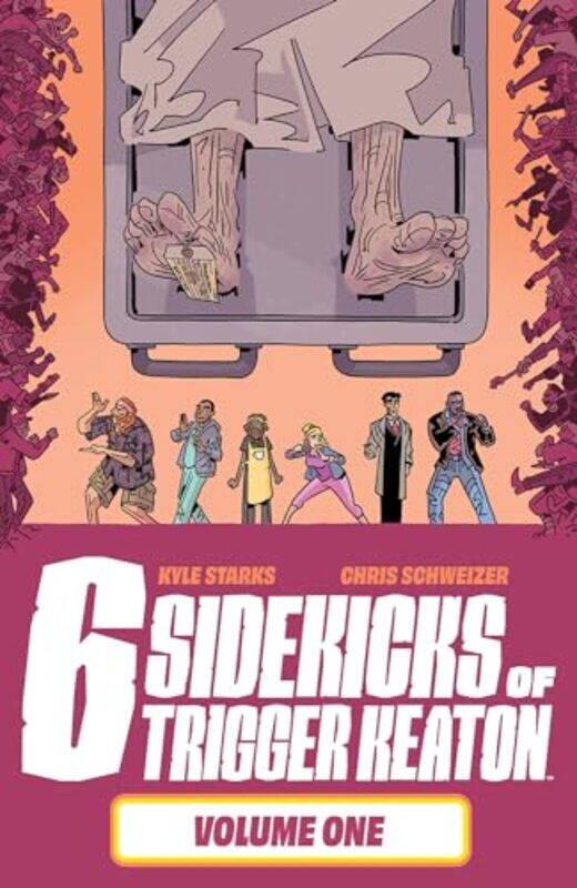 

The Six Sidekicks of Trigger Keaton Volume 1 by Kyle Starks-Paperback